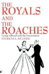 The Royals and the Roaches