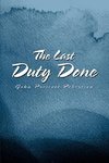 The Last Duty Done