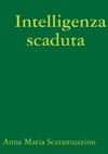 Intelligenza scaduta