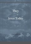 They  -  Jesus Today