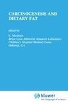 Carcinogenesis and Dietary Fat