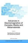 Advances in Electromagnetics of Complex Media and Metamaterials