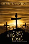 The Case of the Empty Tomb