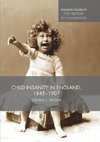 Child Insanity in England, 1845-1907