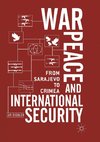 War, Peace and International Security