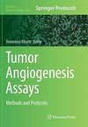 Tumor Angiogenesis Assays