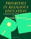 Watson, B: Priorities In Religious Education