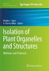 Isolation of Plant Organelles and Structures