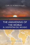 The Awakening of the World. El Despertar Del Mundo