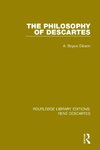 The Philosophy of Descartes