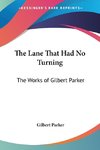 The Lane That Had No Turning