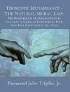 Thomistic Renaissance - The Natural Moral Law