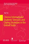 Chinese International Students' Stressors and Coping Strategies in the United States