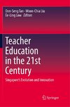 Teacher Education in the 21st Century