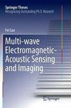 Multi-wave Electromagnetic-Acoustic Sensing and Imaging