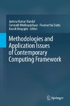 Methodologies and Application Issues of Contemporary Computing Framework