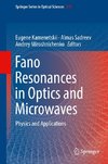 Fano Resonances in Optics and Microwaves