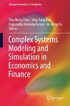 Complex Systems Modeling and Simulation in Economics and Finance