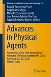 Advances in Physical Agents