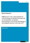 Willkommen?! Eine inhaltsanalytische Untersuchung der Berichterstattung und der Kommentare des Kölner Stadt-Anzeigers zum Thema Flüchtlinge in Deutschland zwischen 2015 und 2017