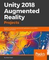 Unity 2018 Augmented Reality Projects