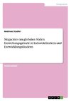 Megacities im globalen Süden. Entstehungsgründe in Industrieländern und Entwicklungsländern