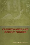 Clairvoyance and Occult Powers