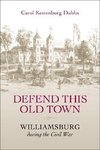 Defend This Old Town