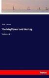 The Mayflower and Her Log