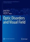 Optic Disorders and Visual Field