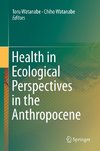 Health in Ecological Perspectives in the Anthropocene