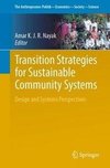 Transition Strategies for Sustainable Community Systems