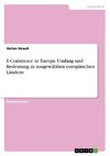 E-Commerce in Europa. Umfang und Bedeutung in ausgewählten europäischen Ländern