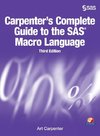 Carpenter's Complete Guide to the SAS Macro Language, Third Edition