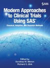 Modern Approaches to Clinical Trials Using SAS