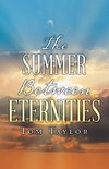 The Summer Between Eternities