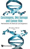 Carcinogens, DNA Damage and Cancer Risk