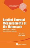 Applied Thermal Measurements at the Nanoscale