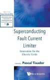 Superconducting Fault Current Limiter