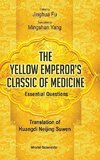 The Yellow Emperor's Classic of Medicine - Essential Questions