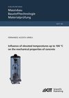 Influence of elevated temperatures up to 100 °C on the mechanical properties of concrete