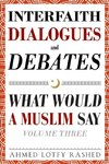 Interfaith Dialogues and Debates