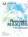 Meaningful Making