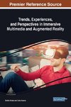 Trends, Experiences, and Perspectives in Immersive Multimedia and Augmented Reality