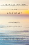 Richardson, J: Preservation of the Agile Heart