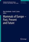 Mammals of Europe - Past, Present, and Future