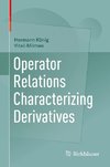 Operator Relations Characterizing Derivatives