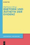 Rhetorik und Ästhetik der Evidenz