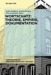 Wortschatz: Theorie, Empirie, Dokumentation