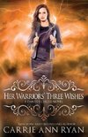 Her Warriors' Three Wishes